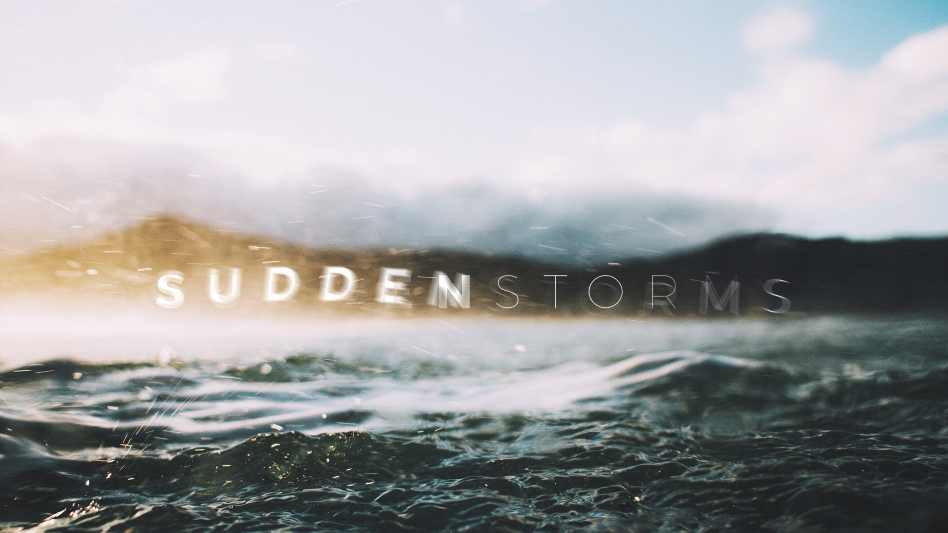 Sudden Storms Main